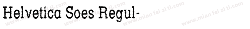 Helvetica Soes Regul字体转换